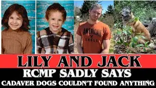 JUST NOW: RECENT INTERVIEW  UPDATE  FROM THE RCMP BOSS  ABOUT LILY AND JACK  IS SO SADDENED 