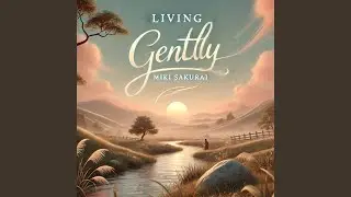 Living Gently