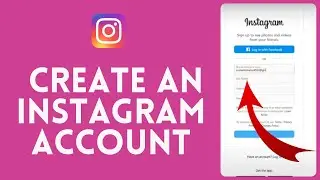How to Create an Instagram Account on PC 2024