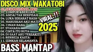 TERBARU AKIR TAHUN 2025‼️DISCO MIX WAKATOBI 