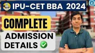 GGS IP University BBA 2024 Complete Admission Process  | IP University Admission 2024 | BBA 🔥