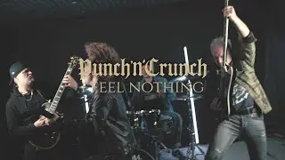 I Feel Nothing - Punch'N'Crunch (Official Video)