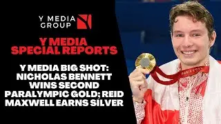 Y MEDIA BIG SHOT: NICHOLAS BENNETT WINS SECOND PARALYMPIC GOLD; REID MAXWELL EARNS SILVER