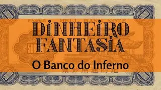 Dinheiro Fantasia: C&eacute;dulas do Hell bank