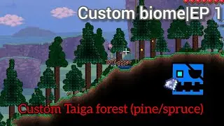 Making a taiga forest | Terraria custom biome episode 1