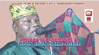 AYILARA PERFORMANCE @ ODUN EGUNGUN ORILE AGEGE
