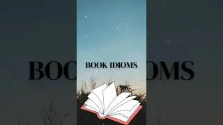 Book Idioms #viral #idioms @TakecareofEnglish @EnglishWithRaniMam @SoyMiguelIdiomas