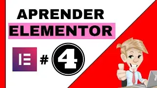 🚀 TUTORIAL de ELEMENTOR para WordPress 2021 - Parte 4