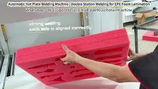 Automatic Hot Plate Welding Machine | Double Station Welding for EPE Foam Lamination