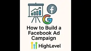 Create Targeted Facebook Campaigns Inside HighLevel (Full Workflow)