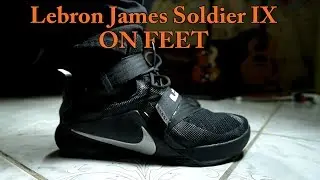 Lebron James Soldier 9 IX On Feet Nike Shoes
