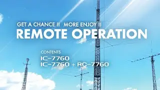 Icom IC-7760 + RC-7760 リモート運用の楽しみ