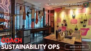 Step into Luxury: Sustainability Ops at Coach