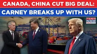 China, Canada Cut Big Deal: Carney Breaks Off From Trump Agenda, Snubs US With This Relief For Xi?
