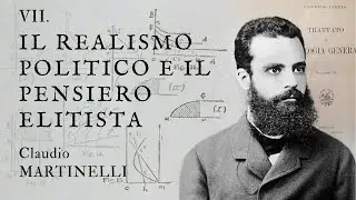 7. Il realismo politico e il pensiero elitista  - Claudio Martinelli
