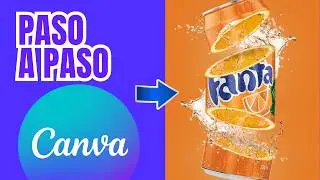 Tutorial Canva: Efecto Explosivo Lata de Refresco | Paso A Paso