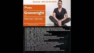 GROOVENIGHT By HERNAN SERRAO Episode 462 (June 2025)
