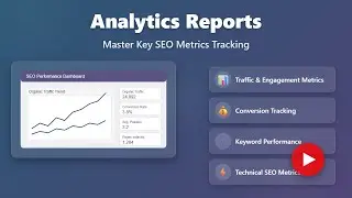 Mastering SEO Analytics: Key Metrics & Reporting for Beginners