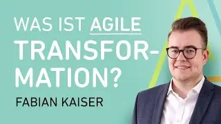 Was ist Agile Transformation? 🤔 Agile Transformation erklärt! ⚙️