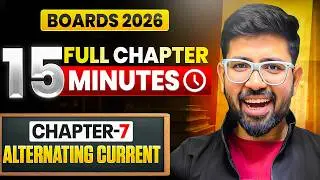Alternating Current Revision 2026 || Chapter 7 Revision Class 12 Physics || Abhishek sahu sir