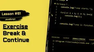 JavaScript For Beginners #61 | Exercise: Break vs Continue Statements