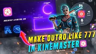 HOW TO MAKE OUTRO LIKE 777 | BEST OUTRO MAKING TUTORIAL IN ANDROID STEP BY STEP