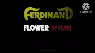 Ferdinand: flower of flash 