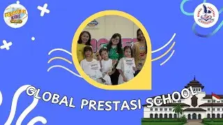Global Prestasi School - 1 Desember 2025 ( BANDUNG )