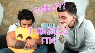 Como fazer uma transição FTM