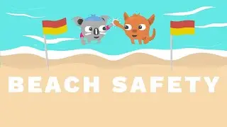 Stay safe at the beach - learn about beach safety!