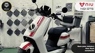 🔧🧰 NIU NQi GTS // Instalación de base KOJU para equipaje // Rear rack instalation