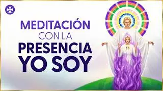 Meditación guiada con la Presencia YO SOY 2026