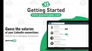 Guess My Pay: Getting Started