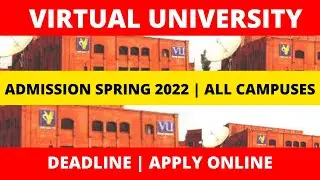 Virtual university || admission open spring 2022 || all campuses || Apply online || EWC by CH