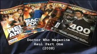Doctor Who Magazine Haul Part 1/2 (2008)