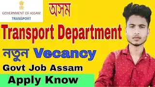 Transport Department Assam Recruitment 2022 | Online Apply for 26 Motor VehicleIspector, MVI Post