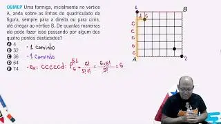 🚨🚨OBMEP Uma formiga, inicialmente no vértice A, anda sobre as linhas do quadriculado da figura