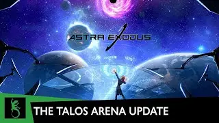 Astra Exodus || The Talos Arena Update Trailer