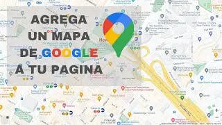 Poner Mapa de Google Maps en mi p&aacute;gina