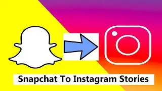 How To Share Snapchat Videos On Instagram Stories