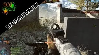 BF4 870 MCS Shotgun gameplay/commentary