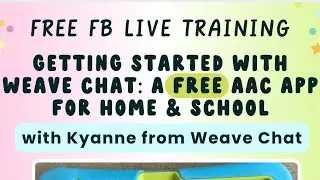 Getting Started with Weave Chat: A Free AAC App for Home & School