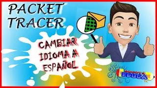 Packet tracer tutorial en espa&ntilde;ol como cambiar el IDIOMA a ESPA&Ntilde;OL