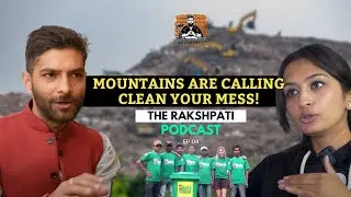 How @WasteWarriors Solving The Waste Crisis in Himalayan Region | Feat Aarzoo Sharma | TRP 4