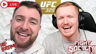 No Bromo MMA & Fight Society UFC 325 Predictions! UFC 326, Jiri v Ulberg & More! UFC Chill Stream
