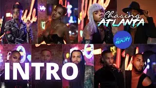 Chasing: Atlanta | Season 5 Opening Credits!