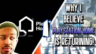 PLAYSTATION HOME COULD BE RETURNING, AND HERE'S WHY