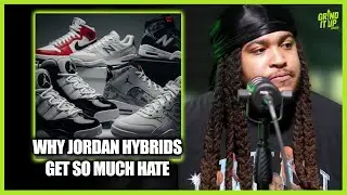 Most Slept-On Sneakers & Why Jordan Hybrids Get SO Much Hate | Grind It Up Podcast