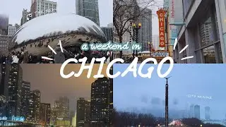 Best Weekend Trip to Chicago | 2-Day Itinerary