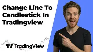 How To Change Line To Candlestick In TradingView (2026 Easy Guide)